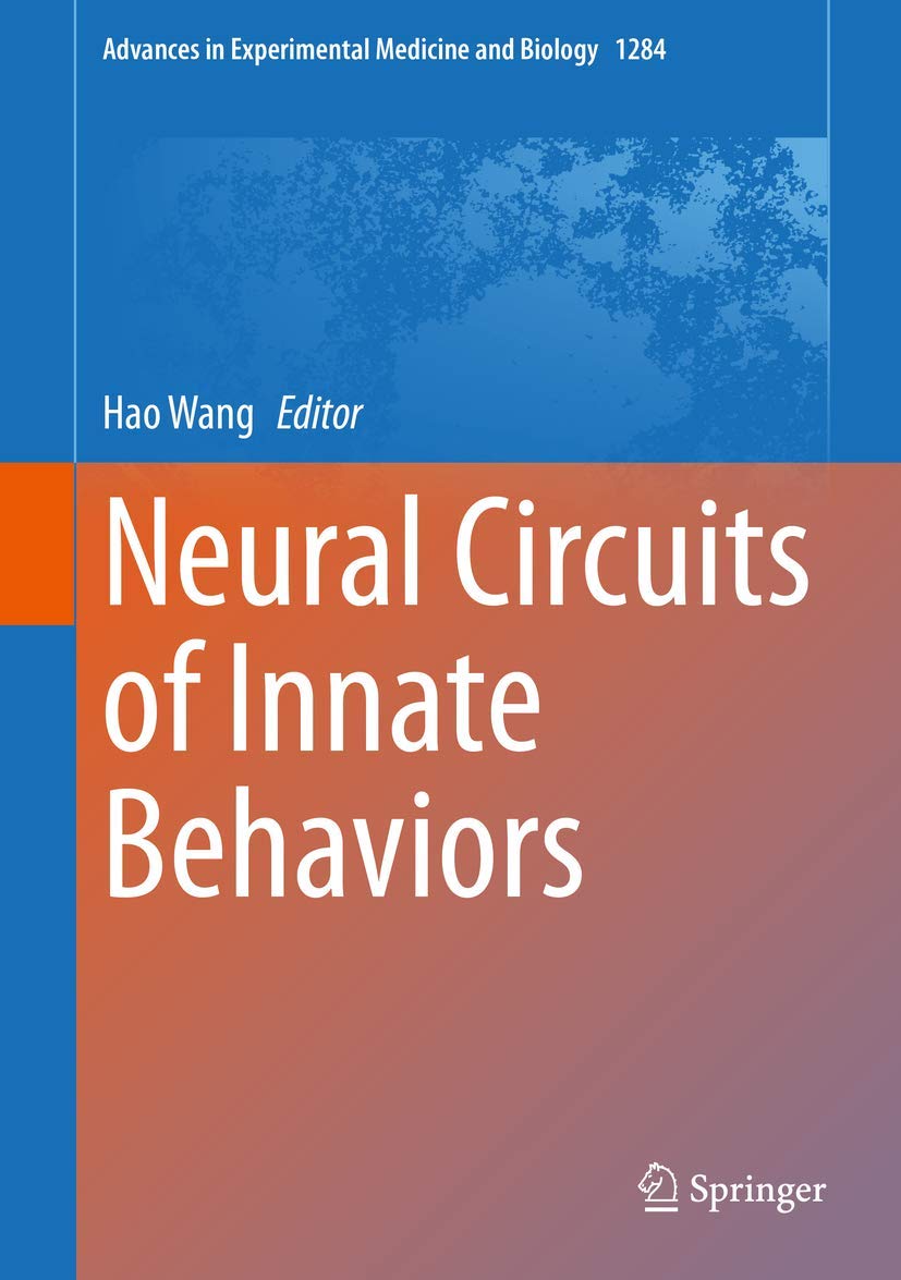 Neural Circuits of Innate Behaviors (Advances in Experimental Medicine and Biology, 1284),Used