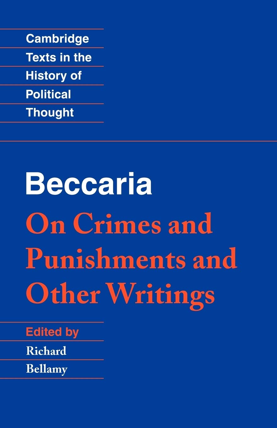 Beccaria: 'On Crimes and Punishments' and Other Writings (Cambridge Texts in the History of Political Thought),Used