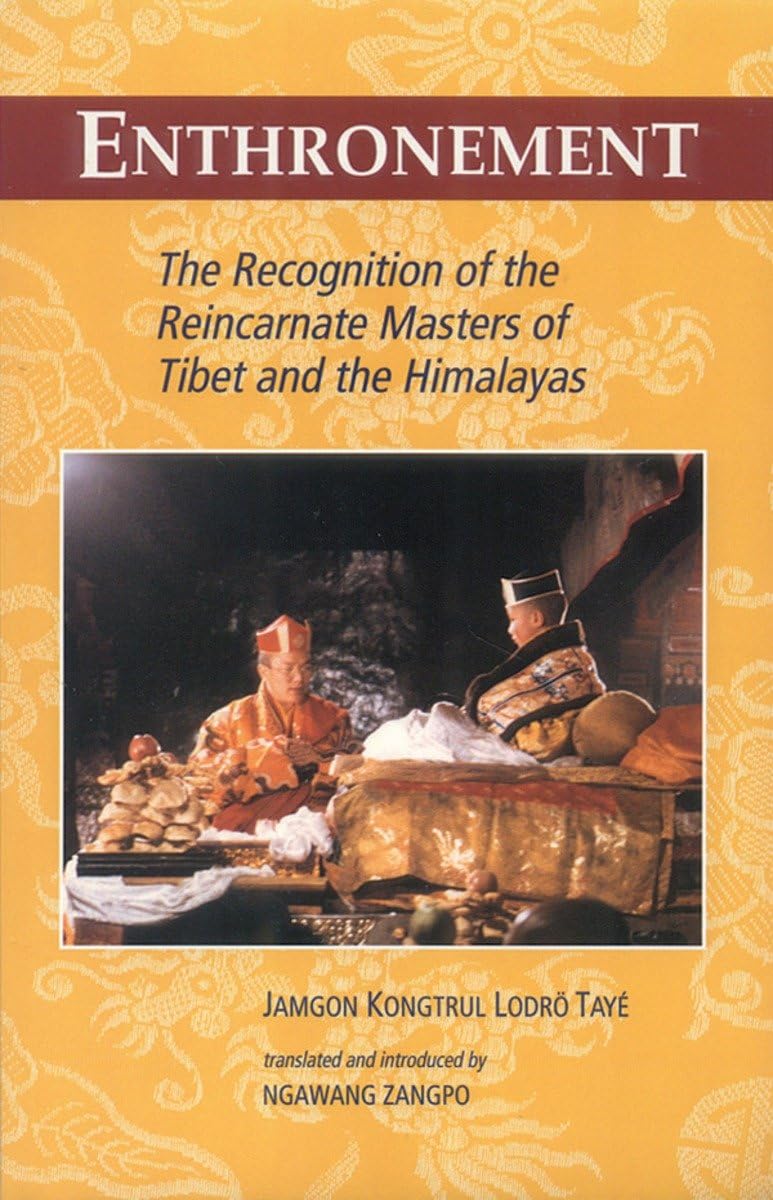 Enthronement: The Recognition of the Reincarnate Masters of Tibet and the Himalayas,Used