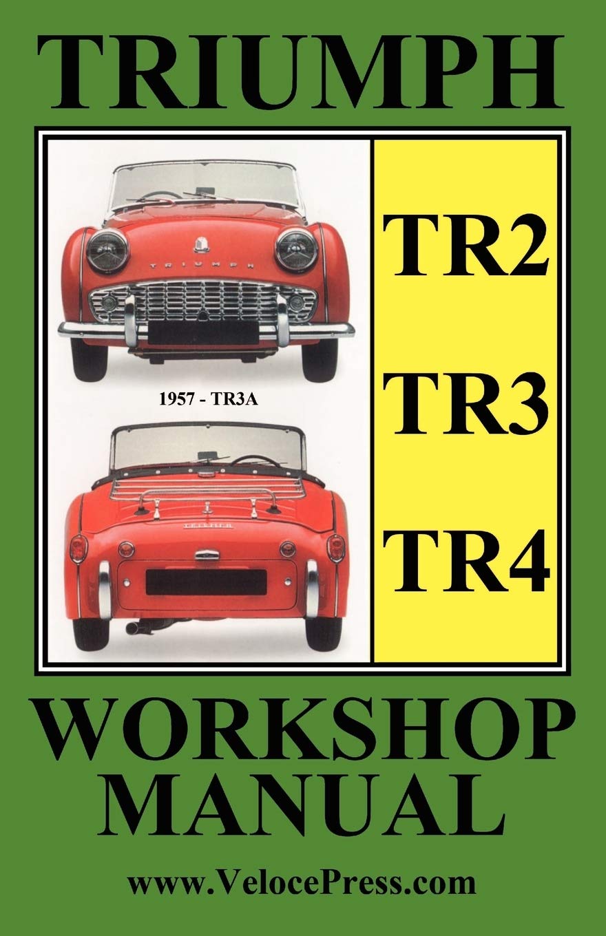 Triumph Tr2, Tr3 & Tr4 19531965 Owners Workshop Manual,Used