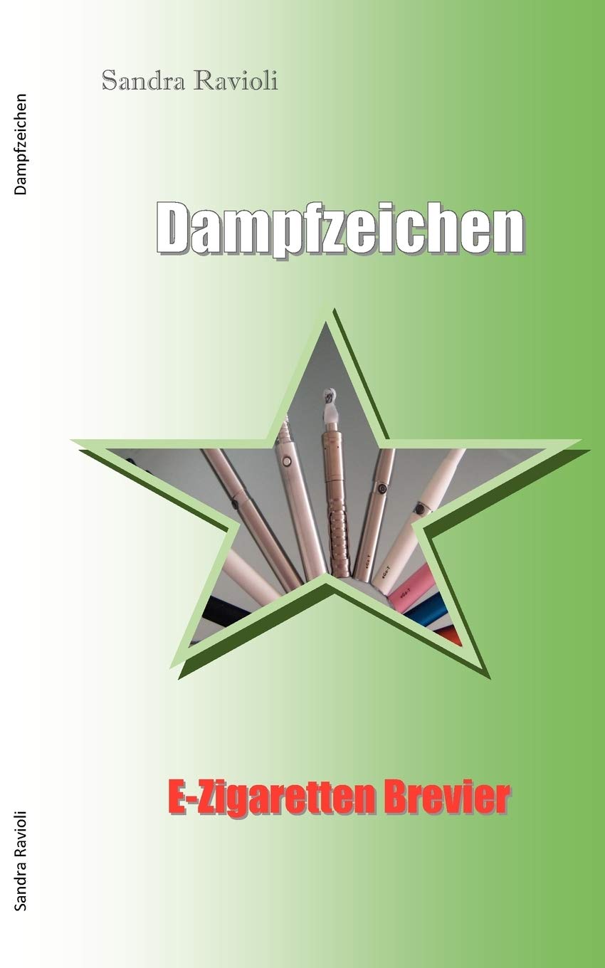 Dampfzeichen: EZigarettenbrevier (German Edition),Used