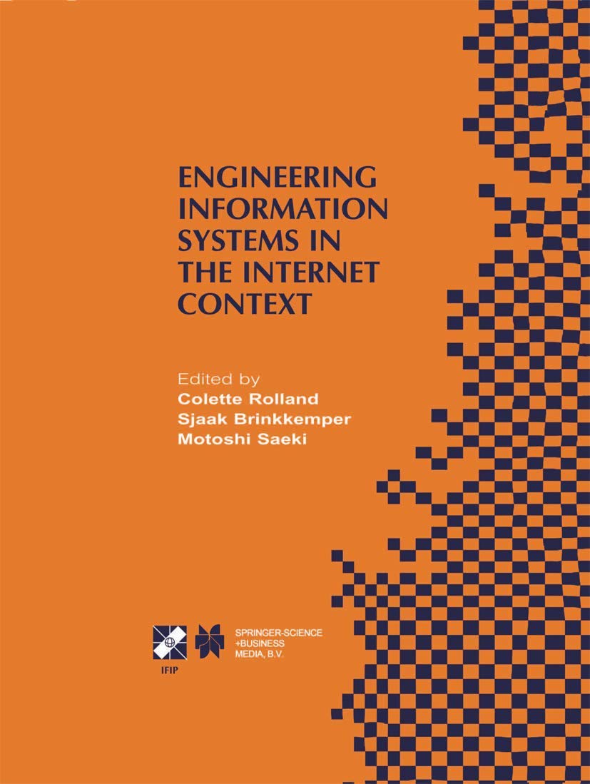 Engineering Information Systems in the Internet Context: IFIP TC8 / WG8.1 Working Conference on Engineering Information Systems ,Used