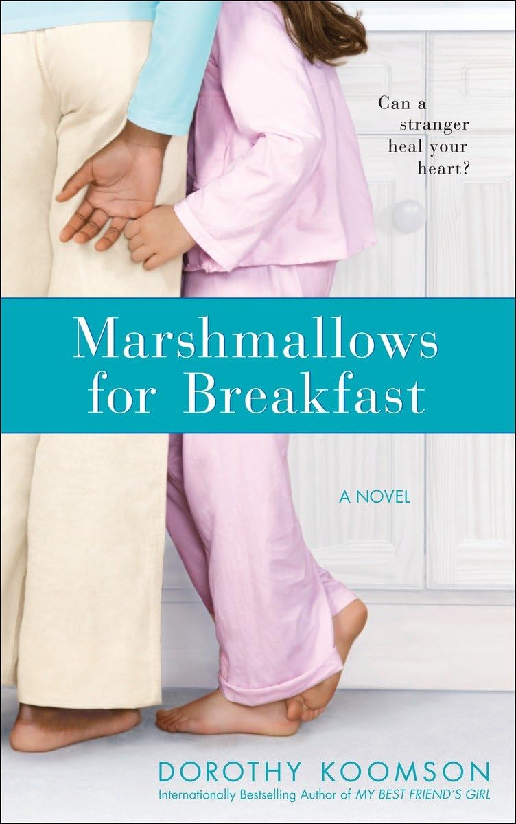 Marshmallows For Breakfast: A Novel