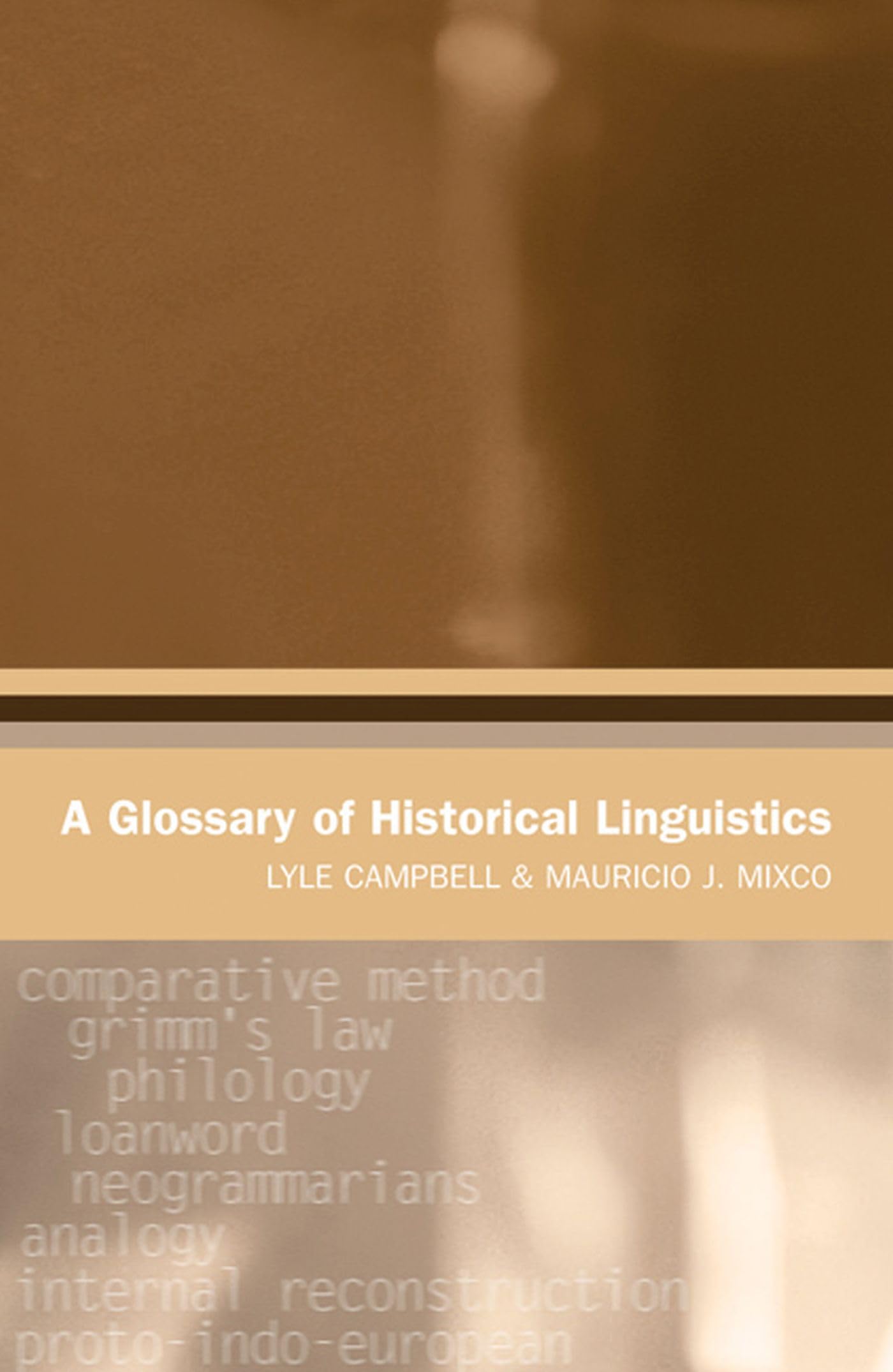 A Glossary Of Historical Linguistics,New