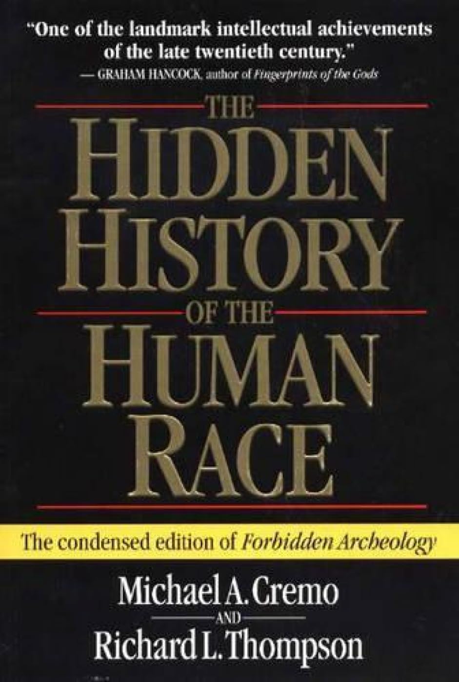 The Hidden History Of The Human Race (The Condensed Edition Of Forbidden Archeology)