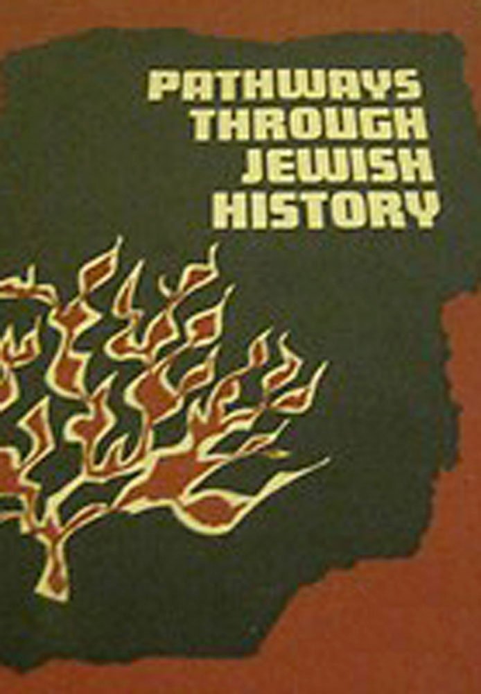 Pathways Through Jewish History,Used