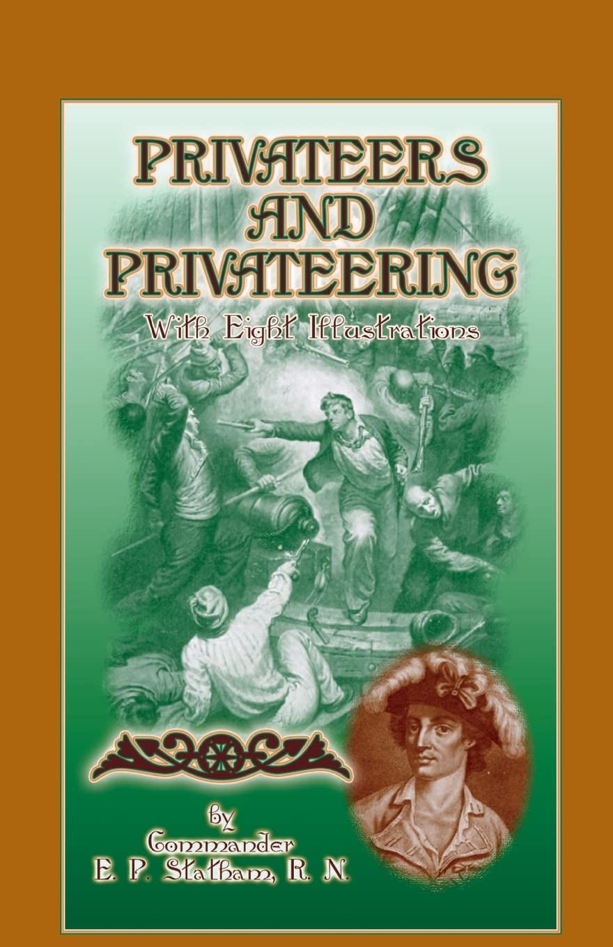 Privateers and Privateering with Eight Illustrations,Used