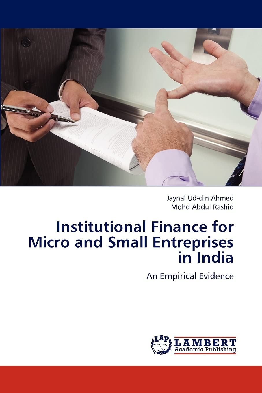 Institutional Finance for Micro and Small Entreprises in India: An Empirical Evidence,Used