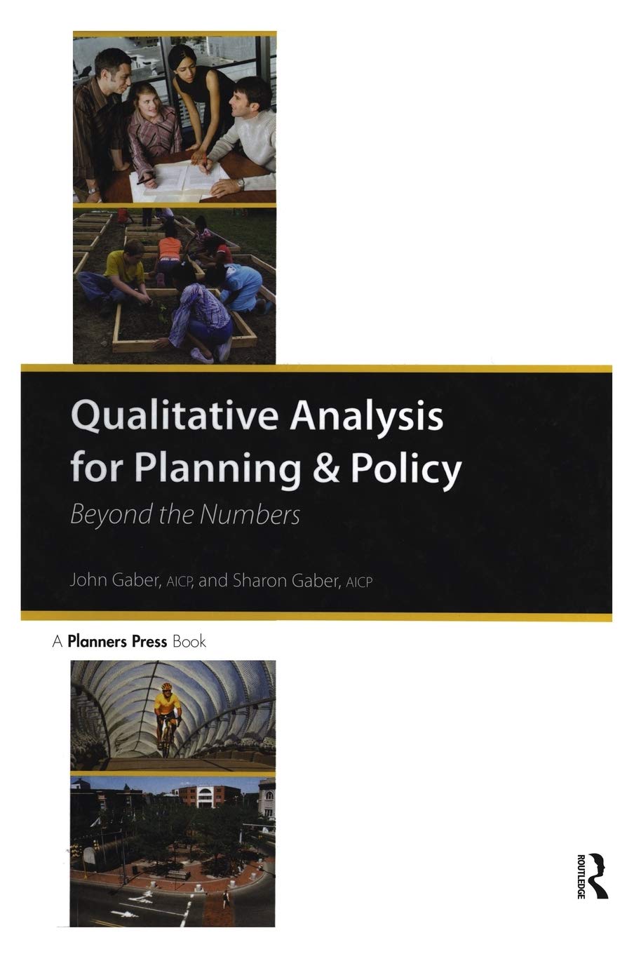 Qualitative Analysis for Planning & Policy: Beyond the Numbers,New