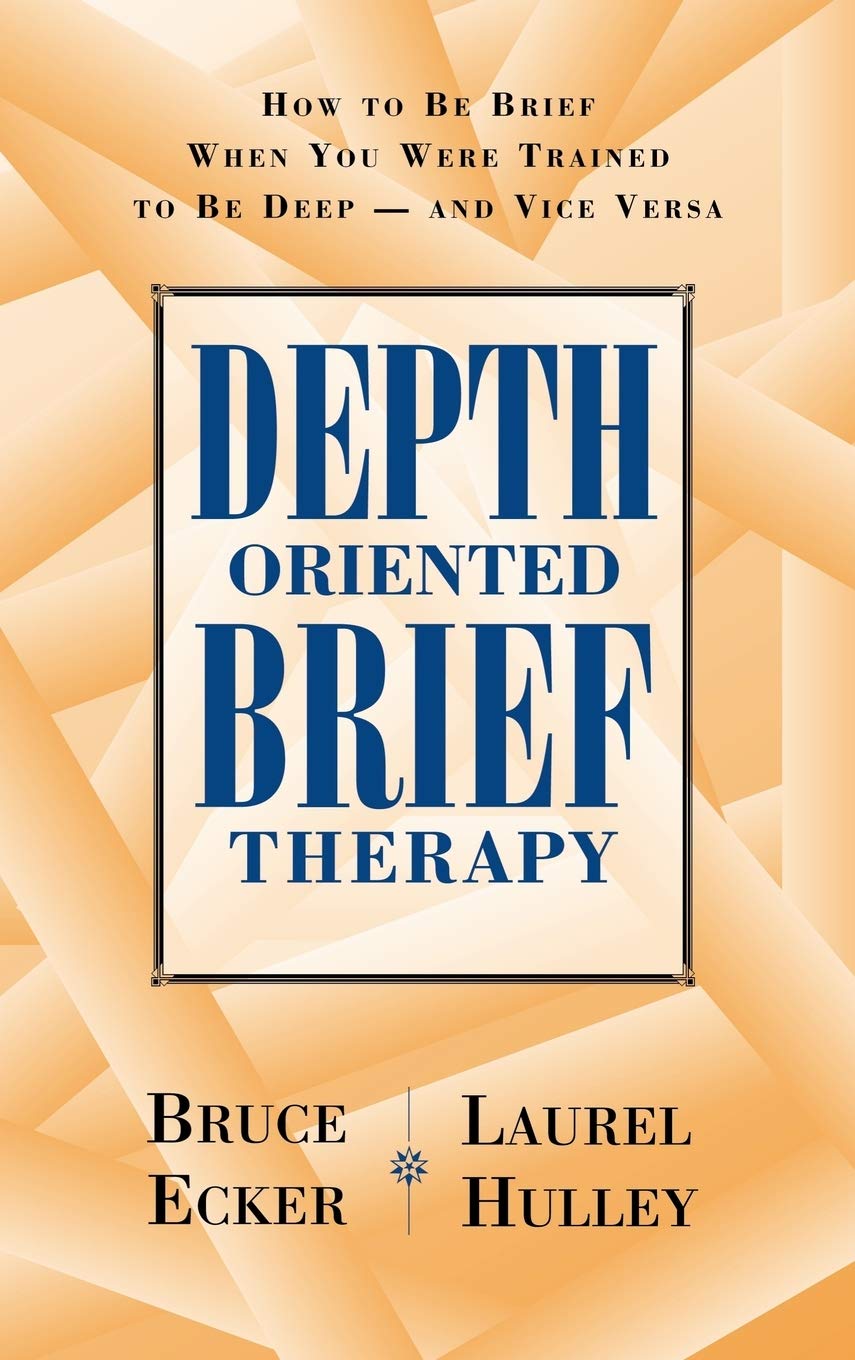 Depth Oriented Brief Therapy: How to Be Brief When You Were Trained to Be Deep and Vice Versa,Used