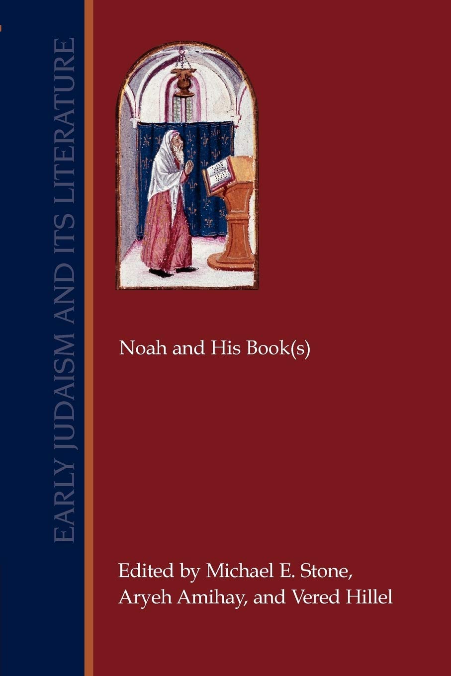 Noah And His Book(S) (Early Judaism And Its Literature),Used