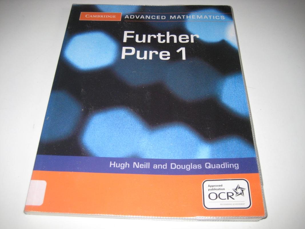Further Pure 1 for OCR (Cambridge Advanced Level Mathematics for OCR),Used