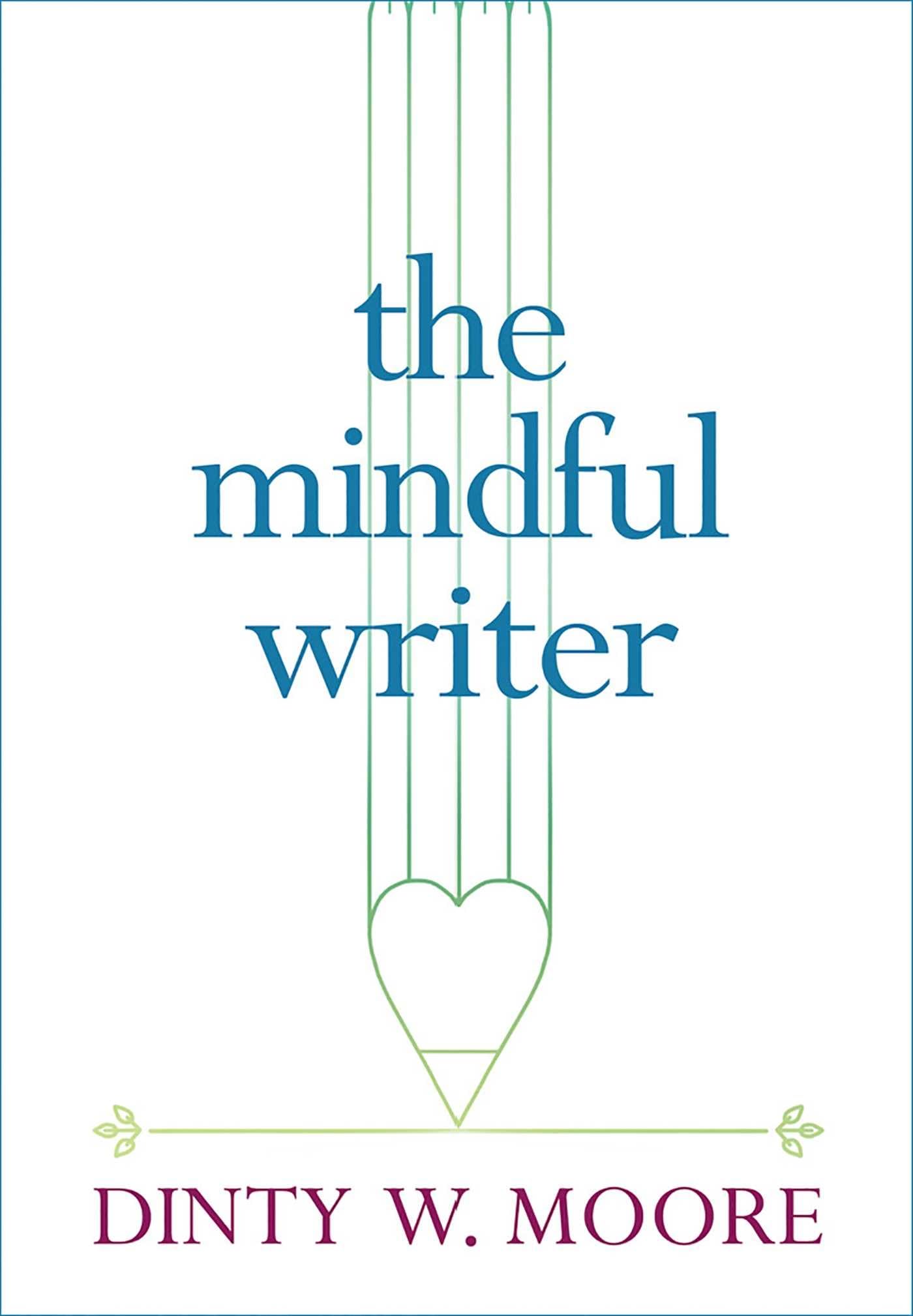 The Mindful Writer,Used