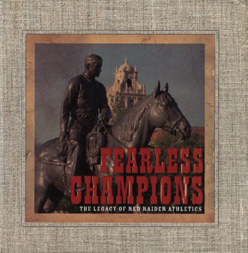 Fearless Champions: The Legacy of Red Raider Athletics,Used