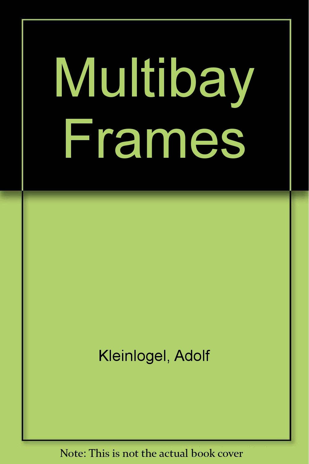 Multibay Frames,Used