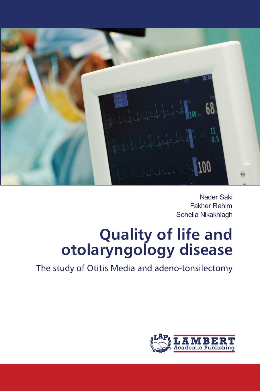 Quality of life and otolaryngology disease: The study of Otitis Media and adenotonsilectomy,Used