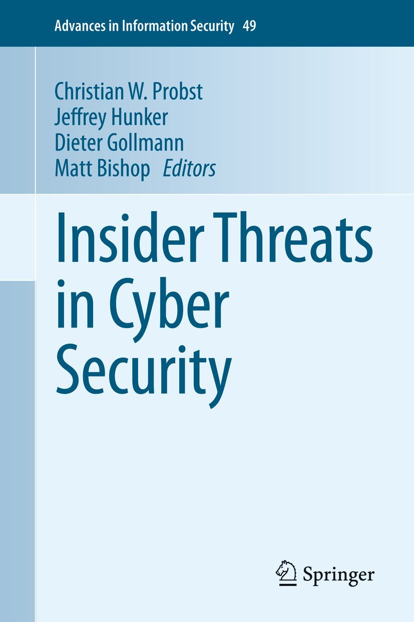 Insider Threats in Cyber Security (Advances in Information Security, 49),Used
