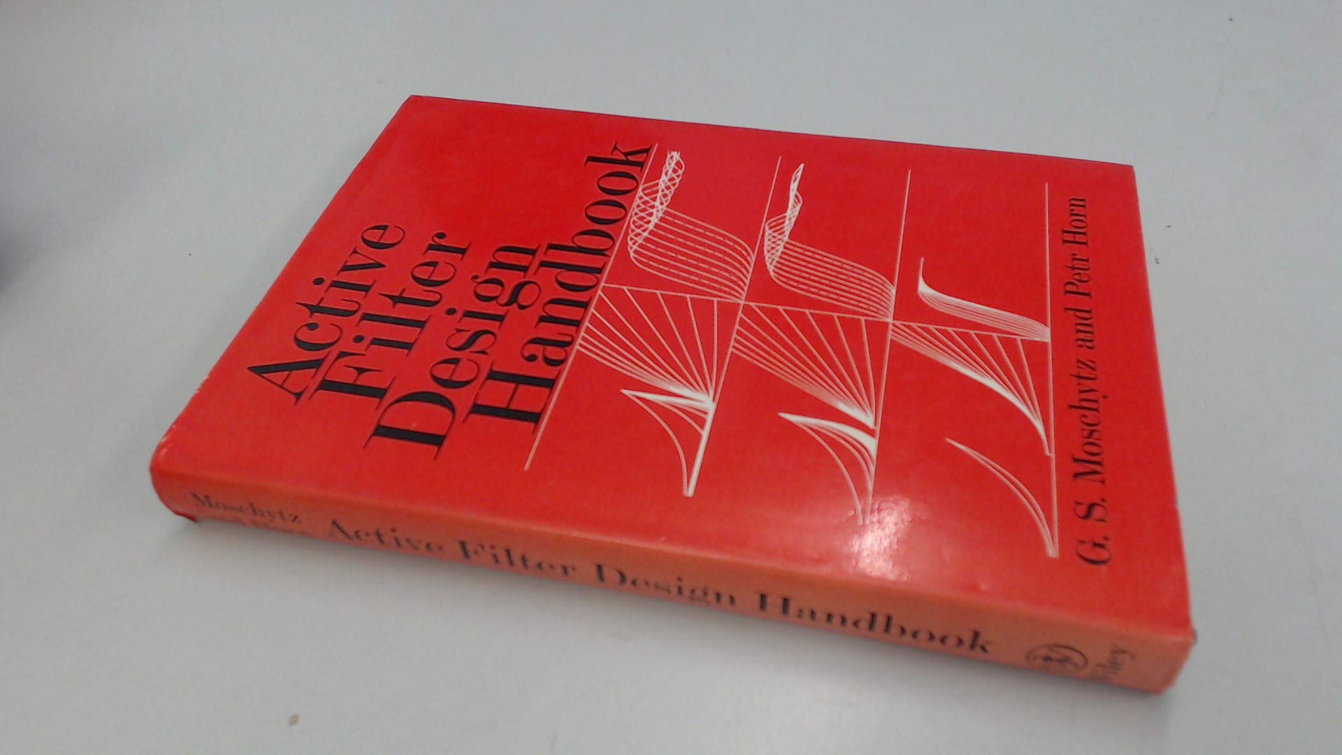 Active Filter Design Handbook: For Use With Programmable Pocket Calculators And Minicomputers