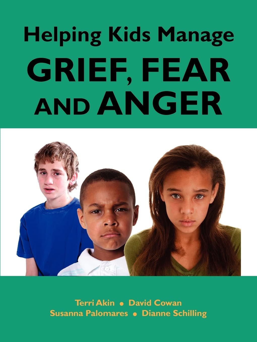 Helping Kids Manage Grief, Fear And Anger,Used