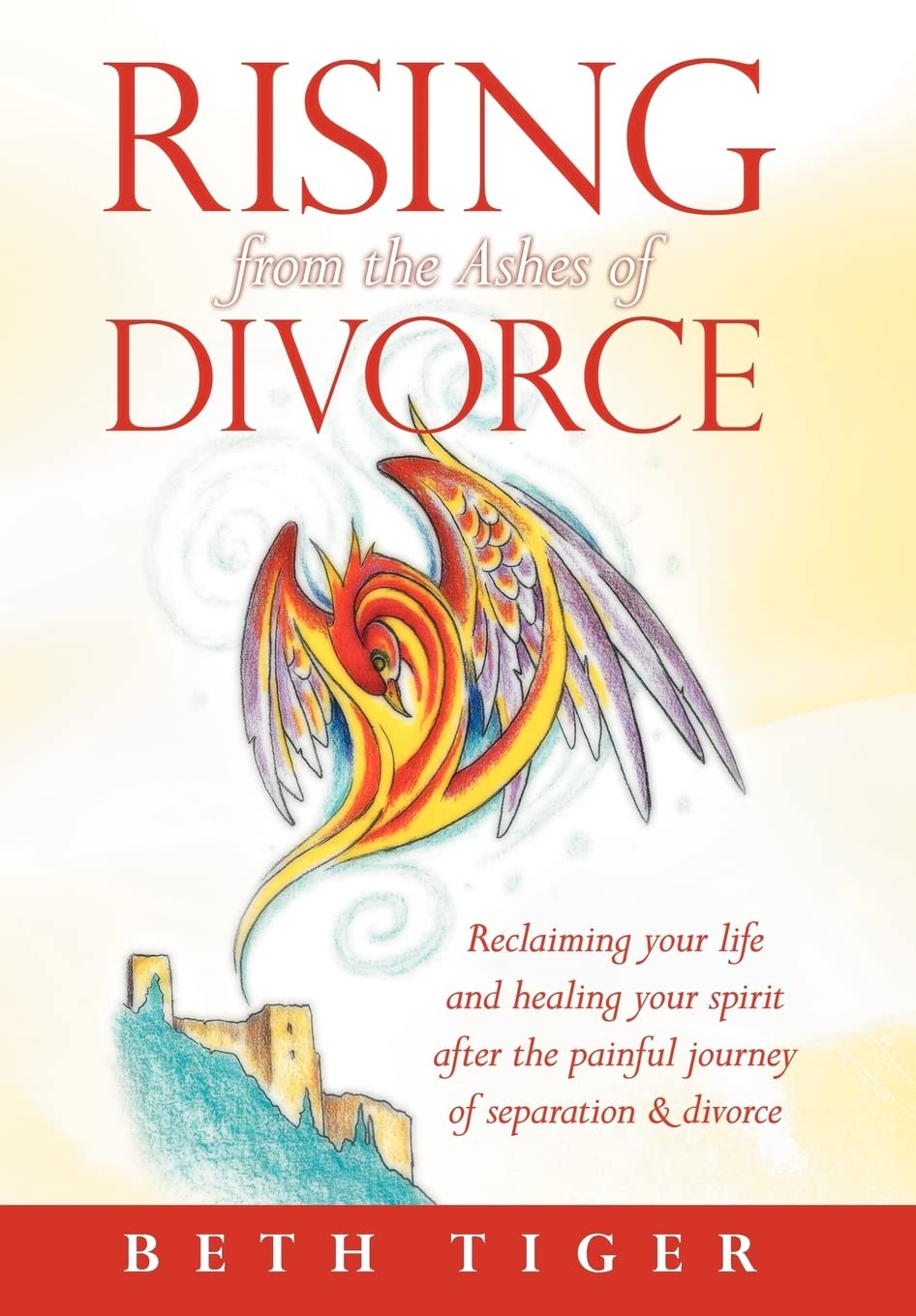 Rising from the Ashes of Divorce: Book 1 of the Flying Solo Series (Flying Solo Series, 1),Used
