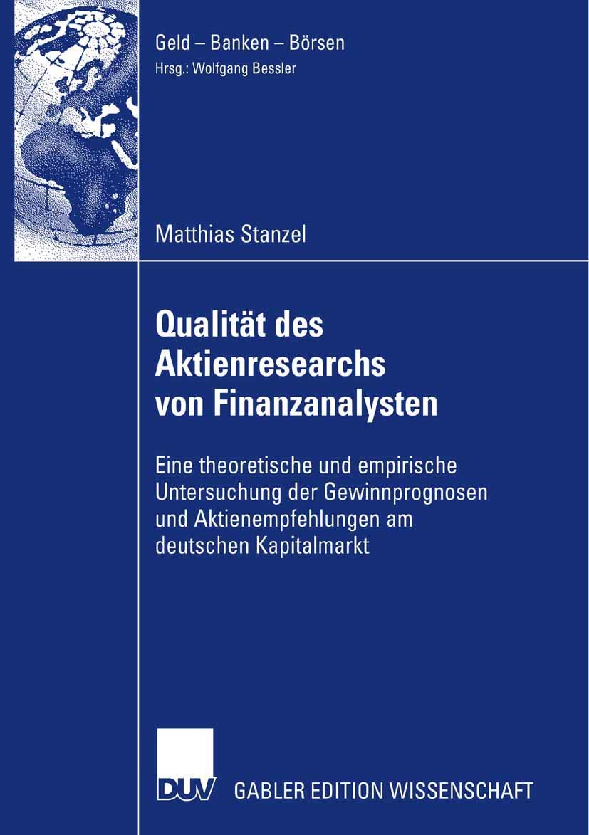 Qualitt des Aktienresearch von Finanzanalysten: Eine theoretische und empirische Untersuchung der Gewinnprognosen und Aktienempf,Used