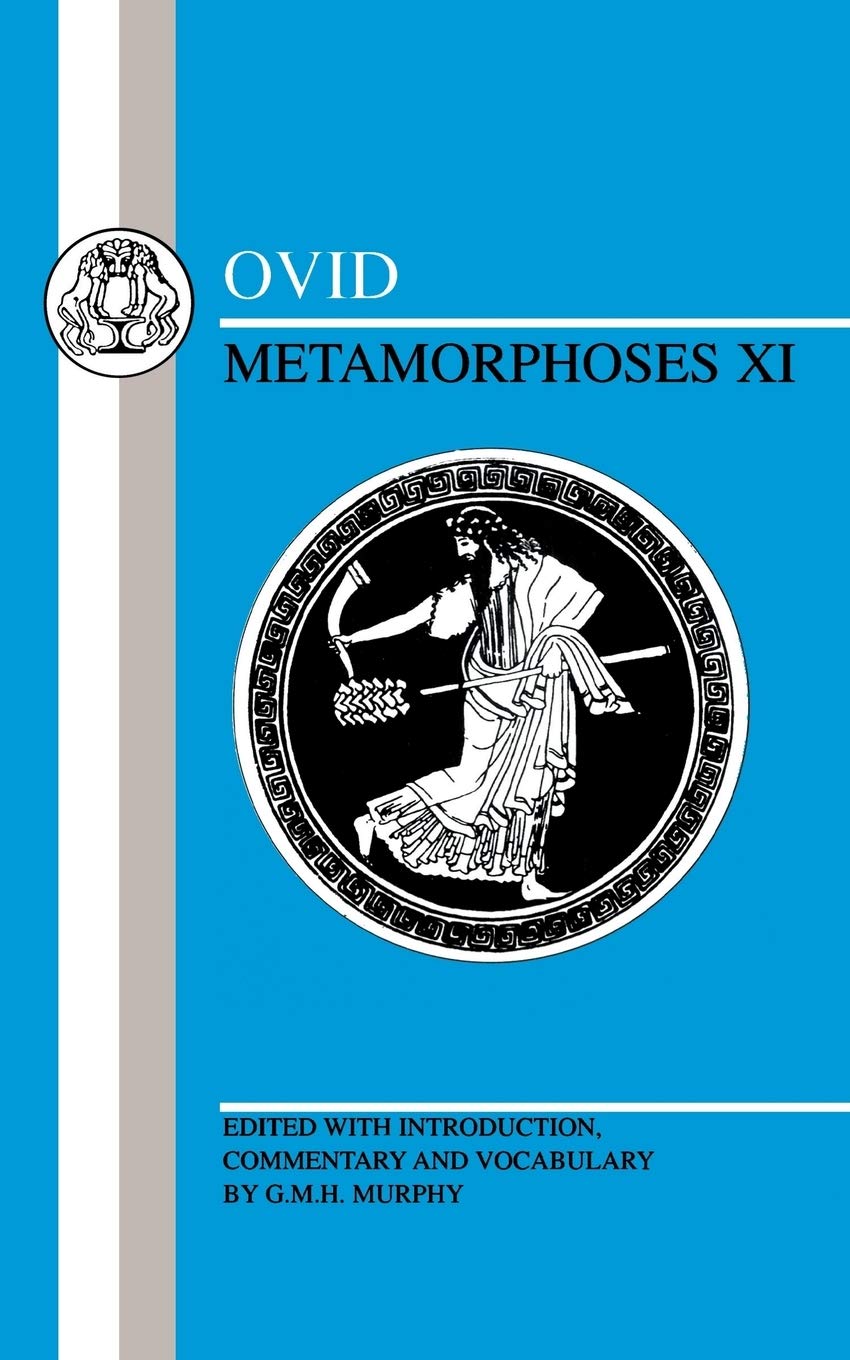 Ovid: Metamorphoses XI (Latin Texts),Used