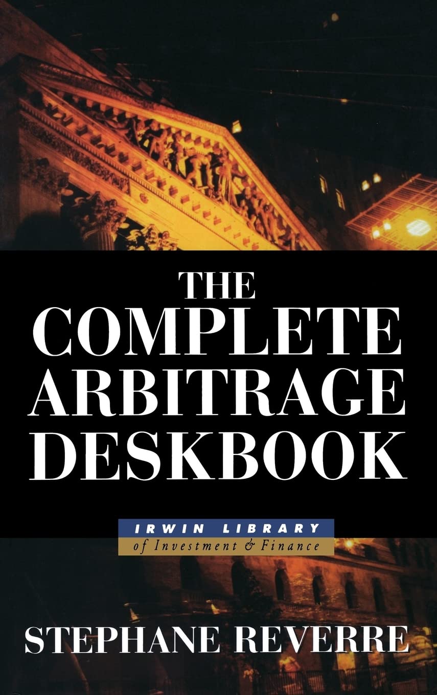The Complete Arbitrage Deskbook,Used