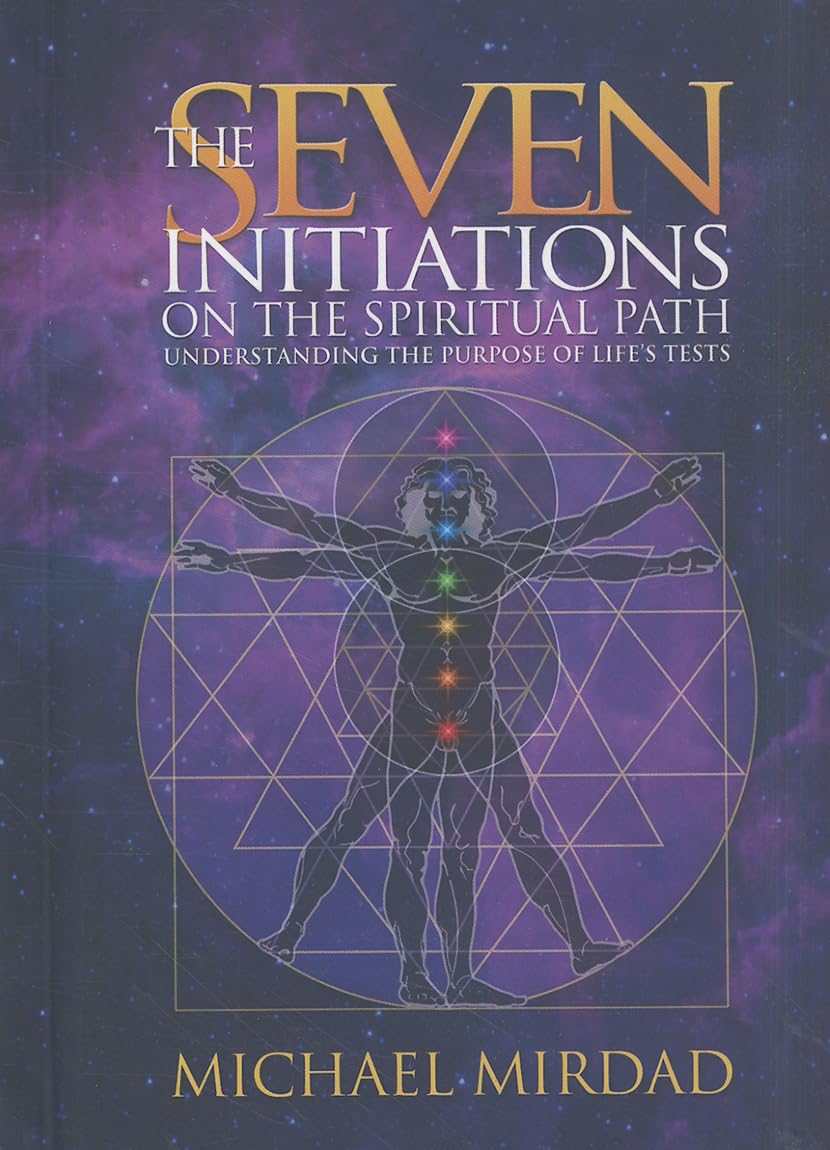 The Seven Initiations on the Spiritual Path: Understanding the Purpose of Life's Tests,Used