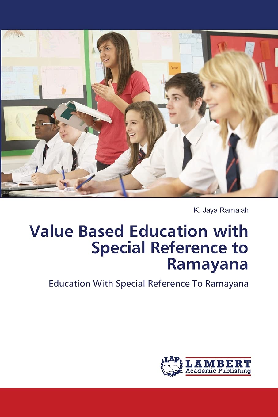 Value Based Education with Special Reference to Ramayana: Education With Special Reference To Ramayana,Used