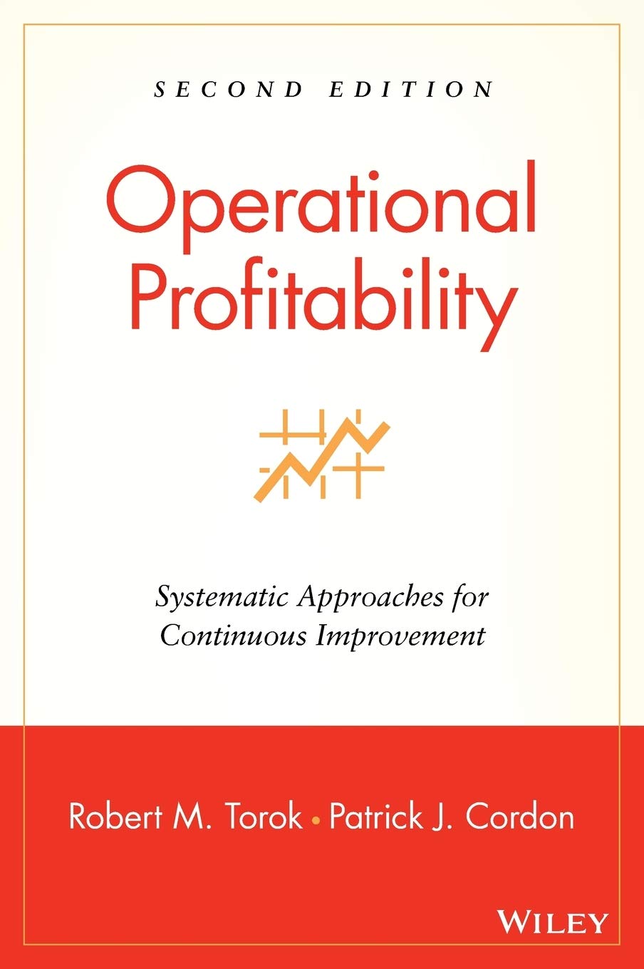 Operational Profitability: Systematic Approaches for Continuous Improvement,Used