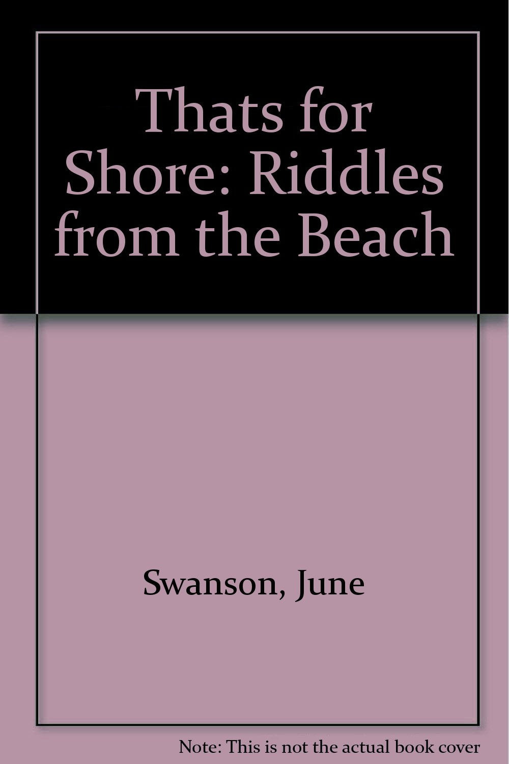 That's for Shore: Riddles from the Shore,Used