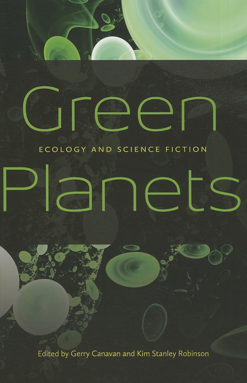 Green Planets: Ecology And Science Fiction,Used