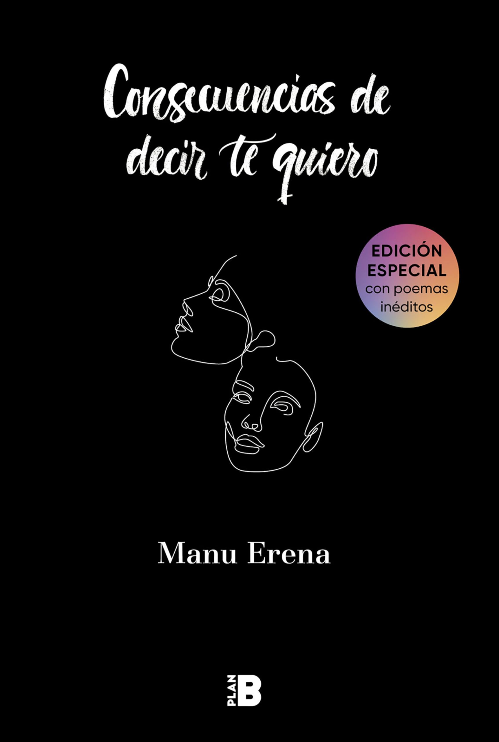 Consecuencias de decir te quiero / The Consequences of Saying I Love you (Spanish Edition),Used