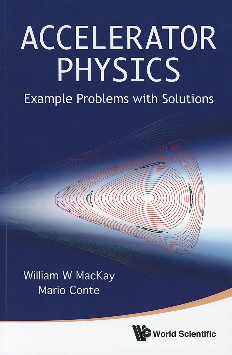 Accelerator Physics: Example Problems With Solutions,Used
