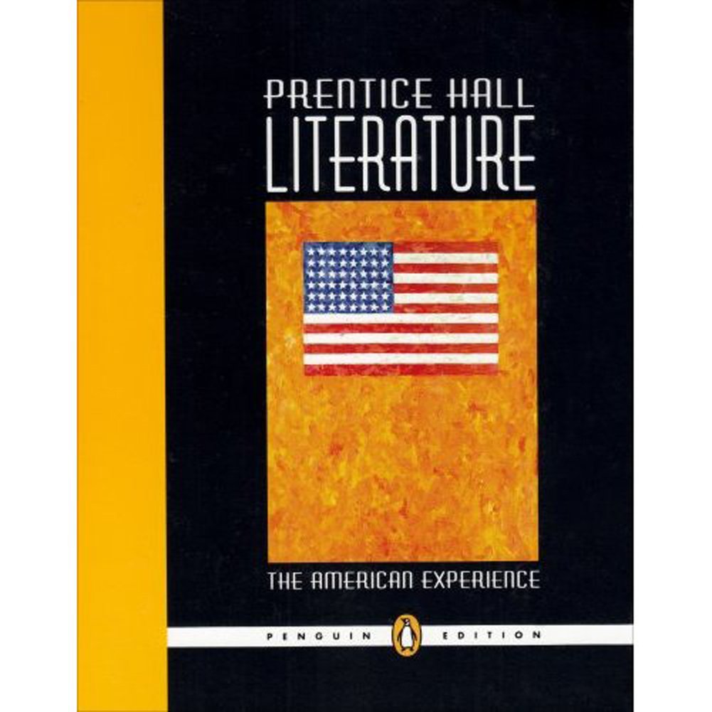 The American Experience (Prentice Hall Literature) Penguin Edition Grade 11,Used