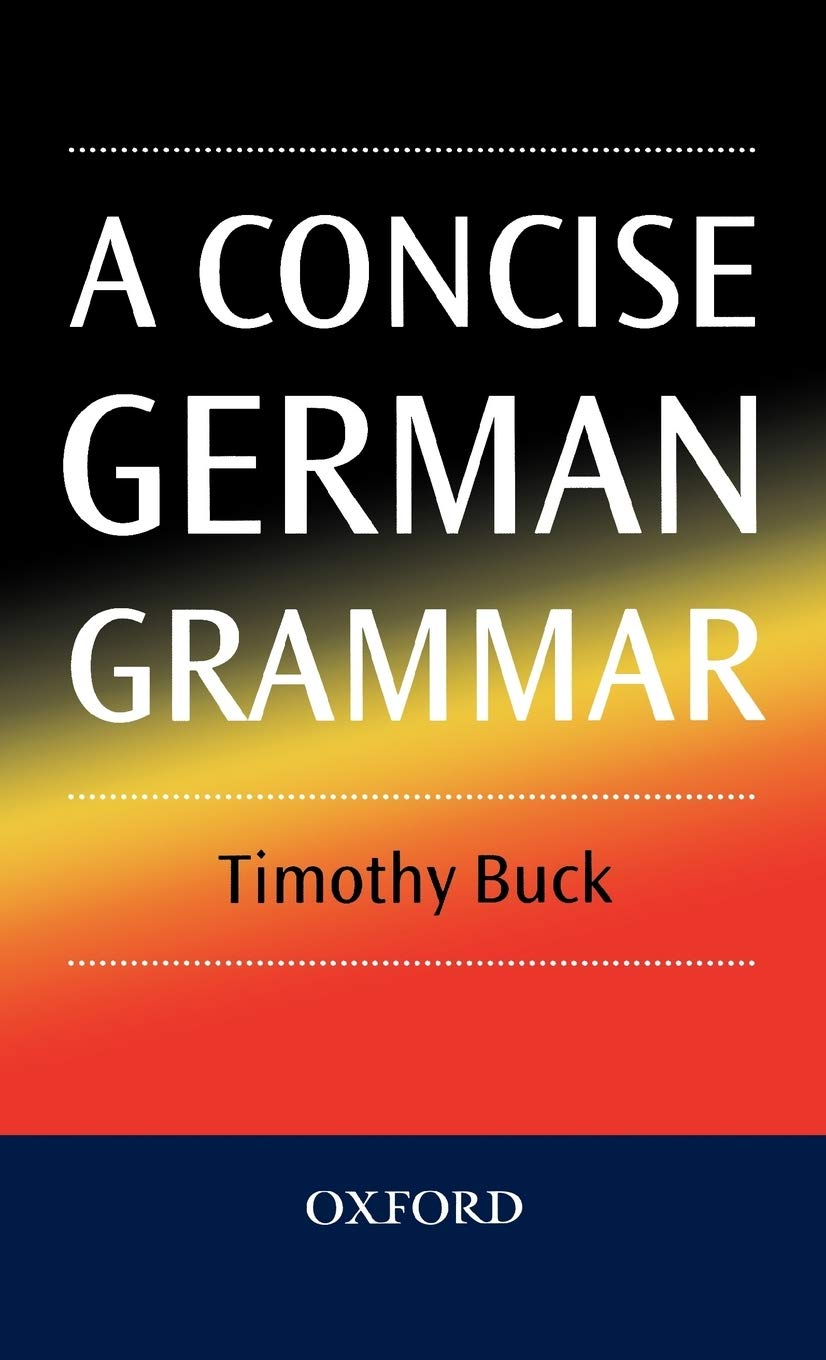 A Concise German Grammar (English and German Edition),Used