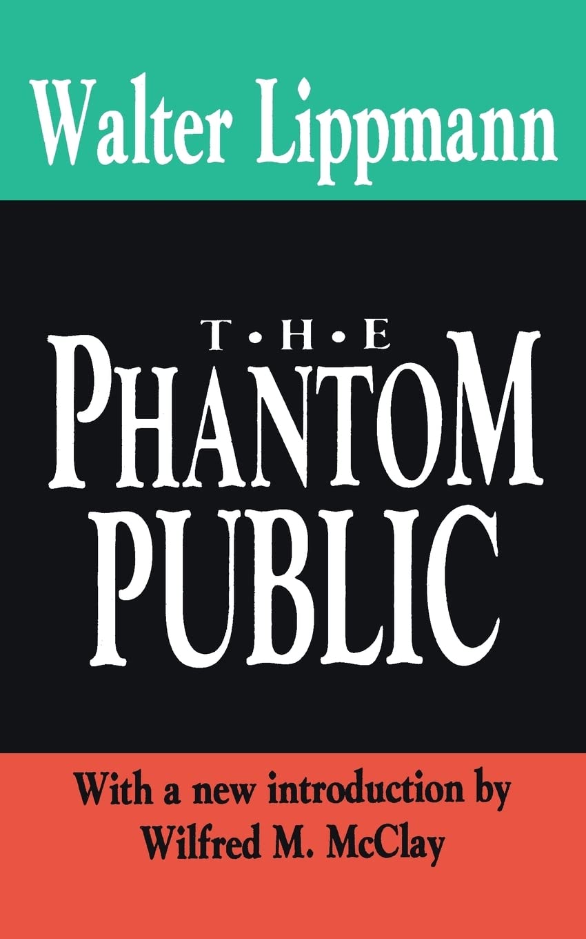 The Phantom Public (The Library of Conservative Thought),Used