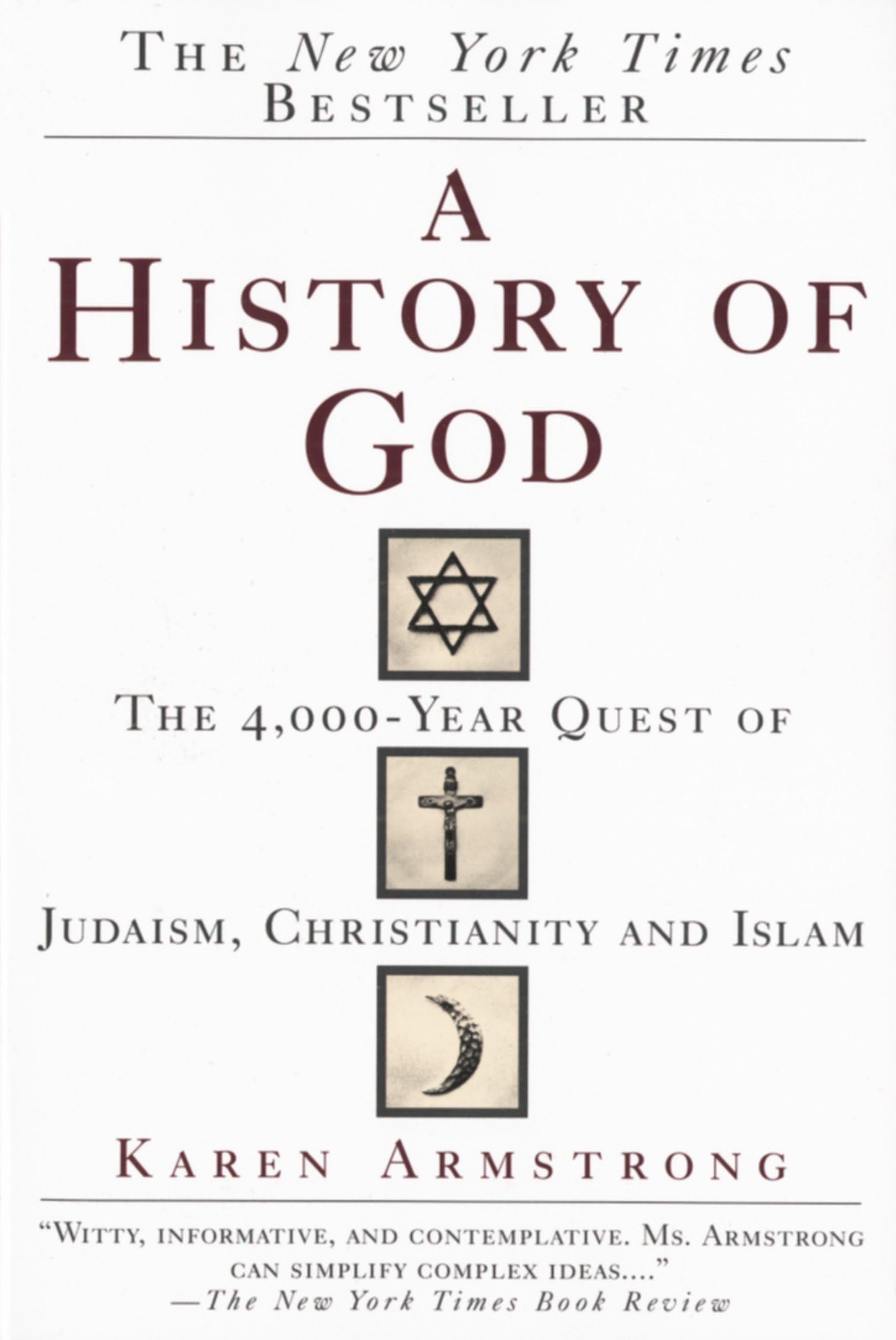 A History of God: The 4,000Year Quest of Judaism, Christianity and Islam,Used