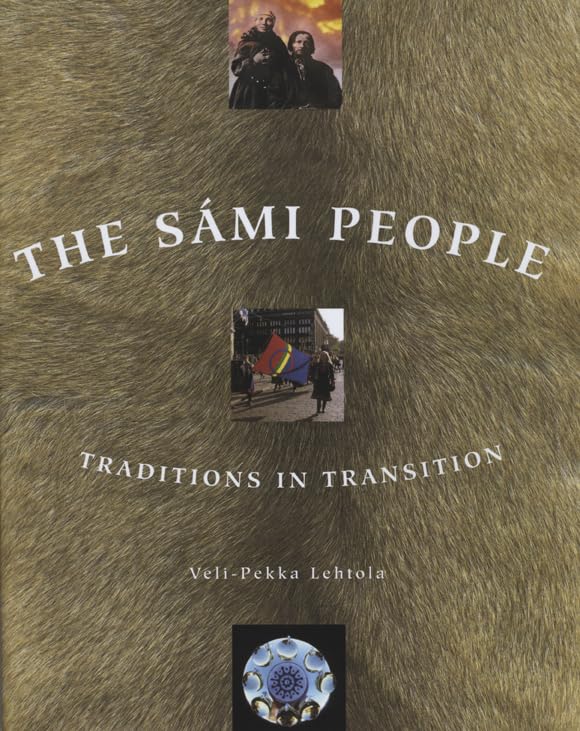 The Smi People: Traditions In Transitions