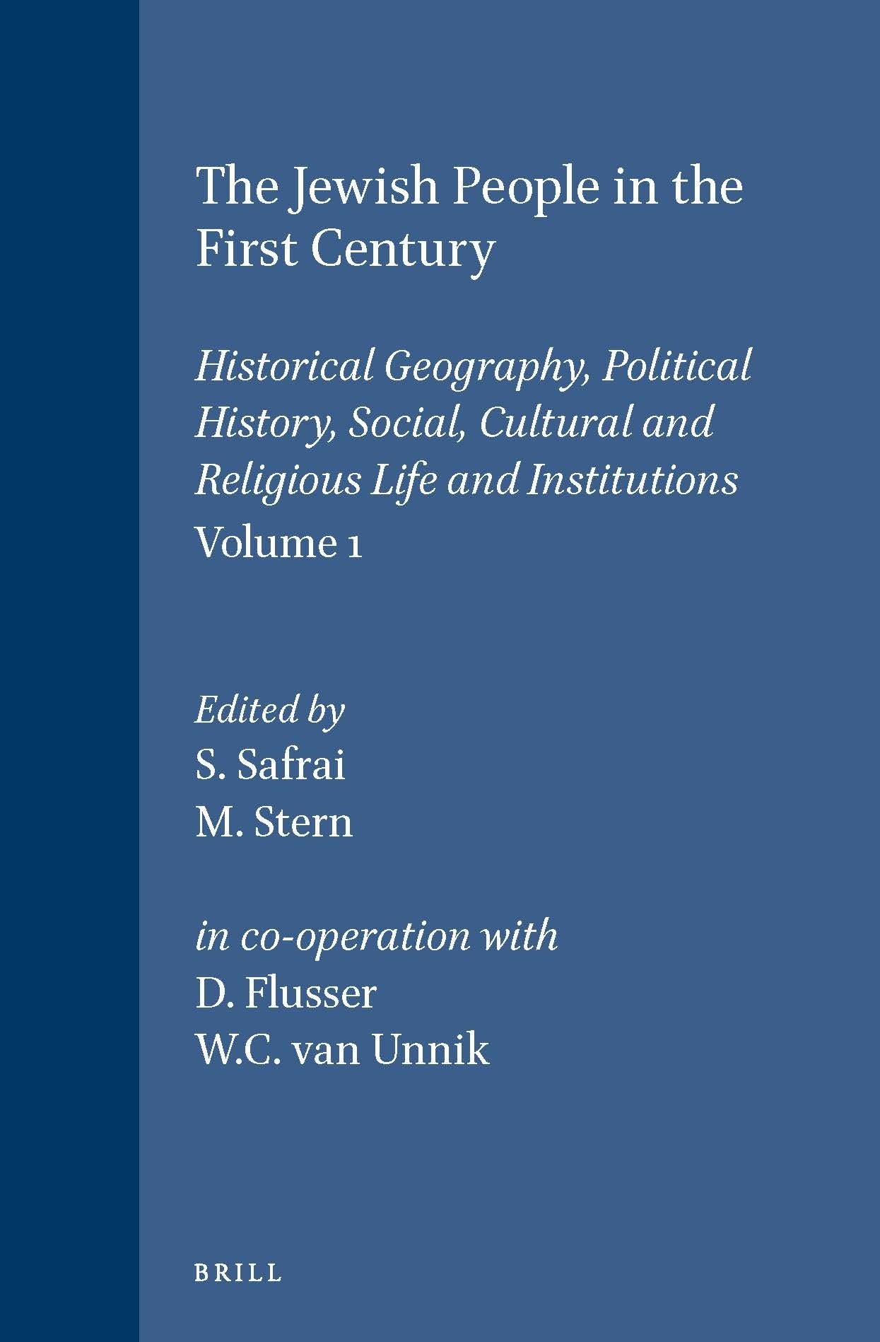 The Jewish People in the First Century: Historical Geography, Political History, Social, Cultural and Religious Life and Institu,Used
