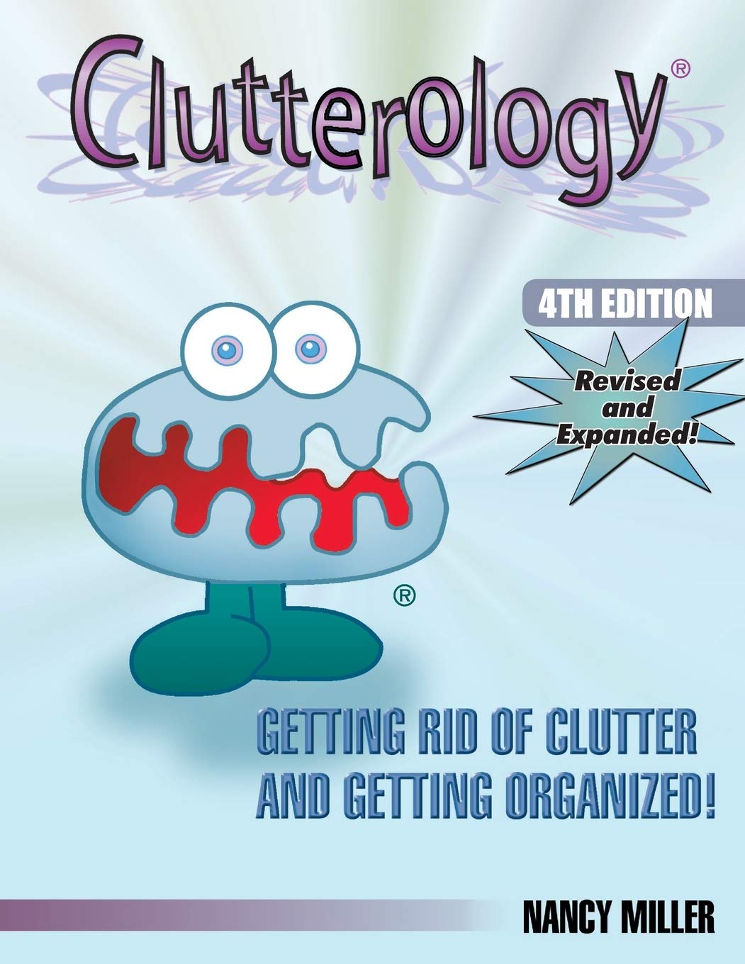 Clutterology: Getting Rid of Clutter and Getting Organized!,Used