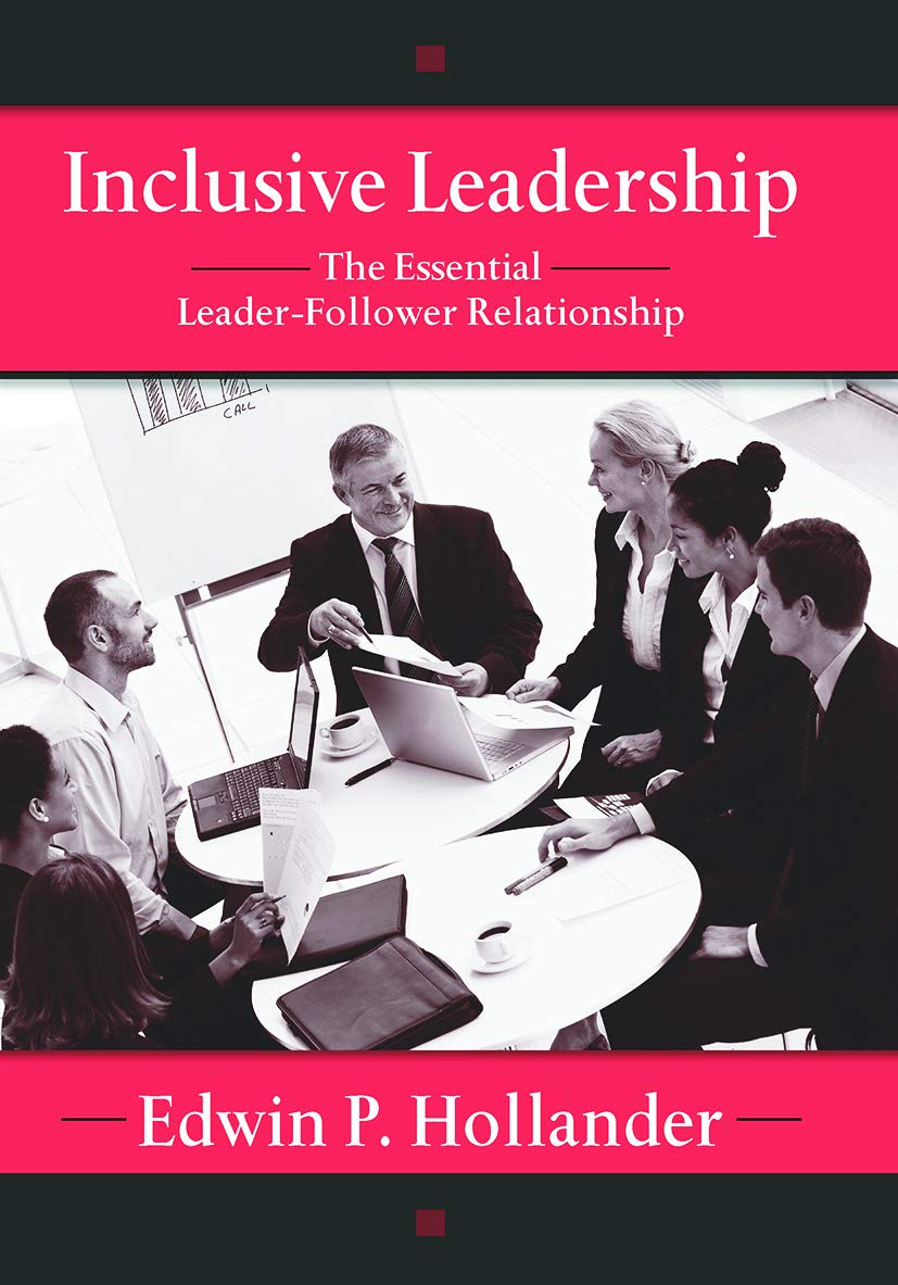 Inclusive Leadership: The Essential LeaderFollower Relationship (Applied Psychology Series),New