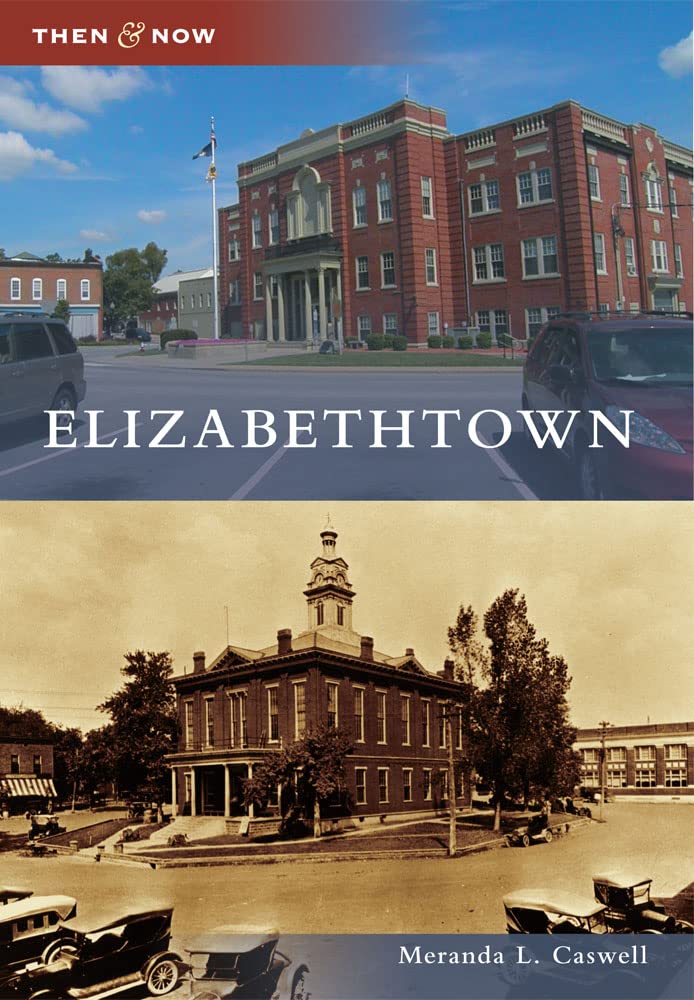 Elizabethtown (Then and Now),New
