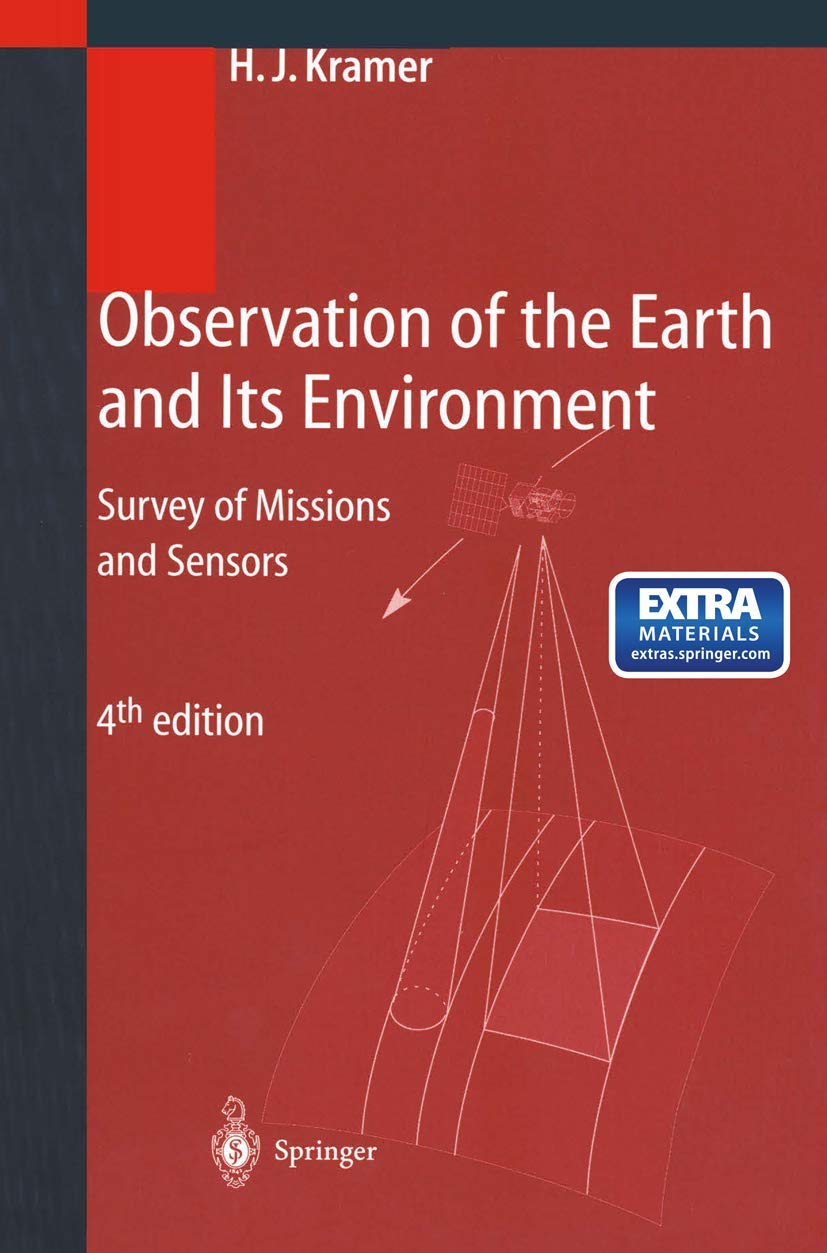 Observation of the Earth and Its Environment: Survey of Missions and Sensors,Used