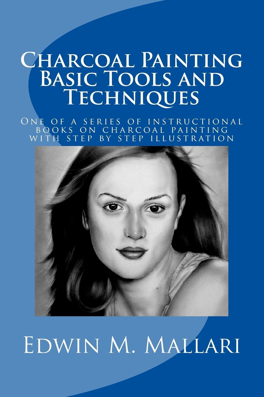 Charcoal Painting: Basic Tools And Techniques,Used
