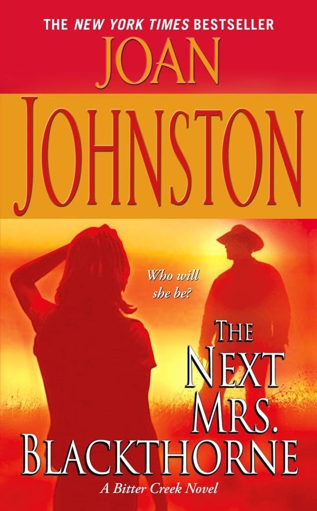 The Next Mrs. Blackthorne (Bitter Creek, No. 6),Used