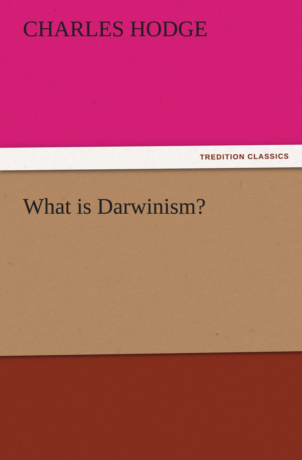 What Is Darwinism?,Used