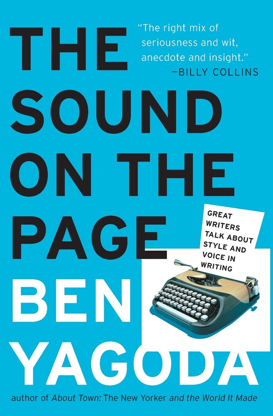 The Sound on the Page: Great Writers Talk about Style and Voice in Writing,Used