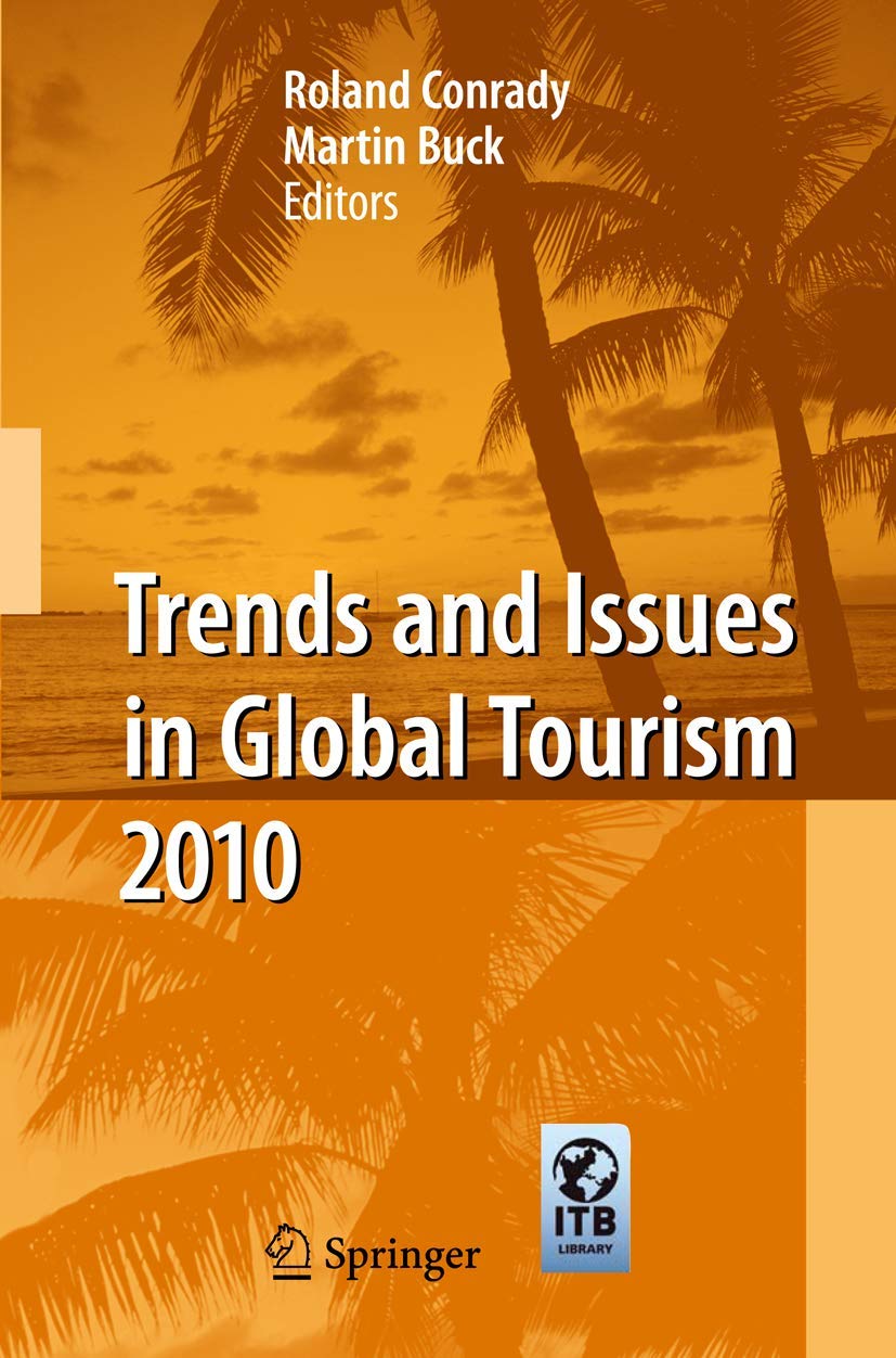 Trends And Issues In Global Tourism 2010,Used