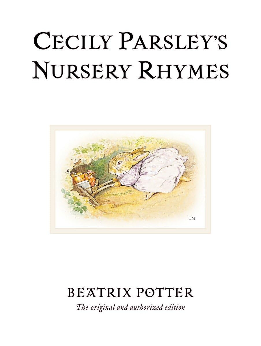 Cecily Parsley's Nursery Rhymes (Peter Rabbit),Used